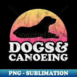 Dogs and Canoeing Dog and Canoe Gift - Digital Sublimation Download File - Enhance Your Apparel with Stunning Detail