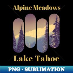 Alpine meadows ski - Lake Tahoe - PNG Sublimation Digital Download - Spice Up Your Sublimation Projects