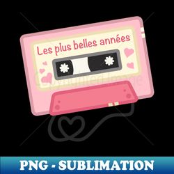 Retro cassette tape - The best years - Les plus belles annes - pink - Instant Sublimation Digital Download - Defying the Norms