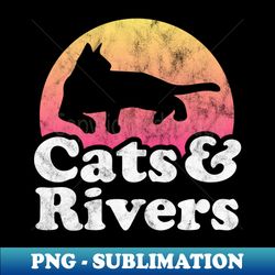 Cats and Rivers Gift for Men Women Kids - Digital Sublimation Download File - Spice Up Your Sublimation Projects