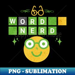 Wordle Word Nerd - Vintage Sublimation PNG Download - Create with Confidence