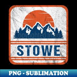 Retro Vintage Stowe Vermont USA Mountain Gift for Men - Retro PNG Sublimation Digital Download - Unleash Your Inner Rebellion