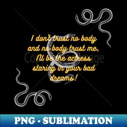 look what you made me do lyrics - premium png sublimation file - capture imagination with every detail