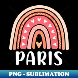 Paris France Rainbow for Women and Girls - Instant PNG Sublimation Download - Perfect for Sublimation Art