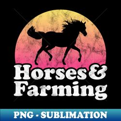 Horses and Farming Gift for Horse Lovers - Modern Sublimation PNG File - Unleash Your Inner Rebellion