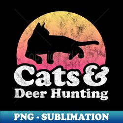 cats and deer hunting gift - stylish sublimation digital download - stunning sublimation graphics