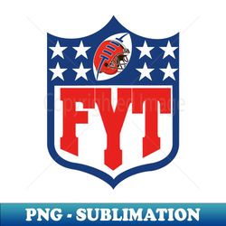 FYT Browns - Signature Sublimation PNG File - Boost Your Success with this Inspirational PNG Download