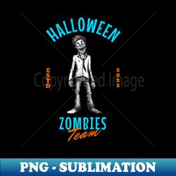 Halloween Zombies Team El - Artistic Sublimation Digital File - Unleash Your Inner Rebellion