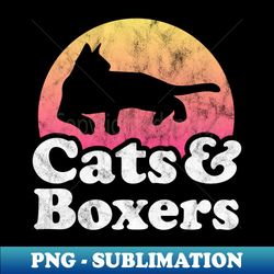 cats and boxers cat and boxer dog gift - digital sublimation download file - boost your success with this inspirational png download