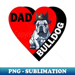 Bulldog addict sitter design - Premium Sublimation Digital Download - Capture Imagination with Every Detail