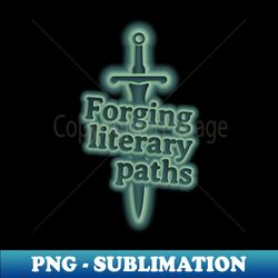 Forging literary paths - Instant PNG Sublimation Download