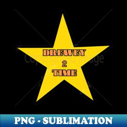 Drewey 2 Time - Premium PNG Sublimation File