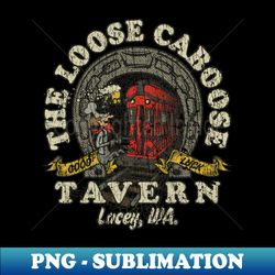The Loose Caboose Tavern - Decorative Sublimation PNG File