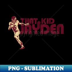 Jayden Daniels That Kid - High-Resolution PNG Sublimation File