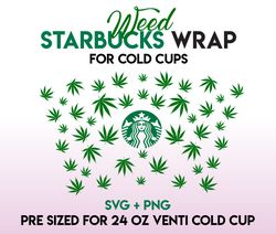 weed wrap svg, stoner wrap svg, starbucks wrap svg, 24oz cold cup svg, venti cold cup svg, full wrap svg, wrap svg