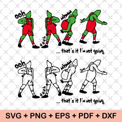 That's It I'm not Going Svg, Grinch svg, Christmas svg, Grinch jumper svg, Grinch face svg, Grinch Png