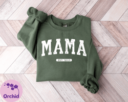Mama Sweatshirt, Mothers Day Gift, Mama Crewneck, New Mom Shirt, Grammy Shirt, Grandma Sweatshirt, Nana Shirt, Gift For