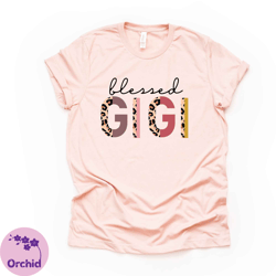 Blessed Gigi, Gift for Gigi, Cute Leopard Print Letters Gigi Tee, Gigi Design on premium Bella  Canvas unisex shirt,