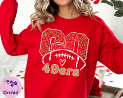 San Francisco Football Sweater Gift For Football Fan Go Niners Shirt San Fran Football Season 49er gift For Her Football