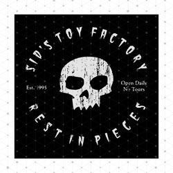 Sid's Toy Factory, Restin Pieces, Open Daily, No Tour, Skull, Dark, Svg, Png, Dxf, Eps