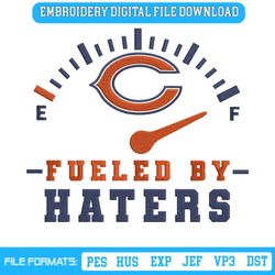 Fueled By Haters Chicago Bears Embroidery Design File