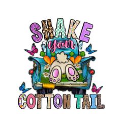 Car Shake Your Rabbit Cotton Tail Png Digital File