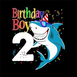 2nd Birthday Boy Svg, Birthday Svg, Birthday Gift, Birthday Boy Svg, 2nd Birthday Svg, 2 Years Old Svg, Toddler Boy Svg,
