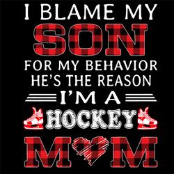 Im A Hockey Mom Svg, Mothers Day Svg, Hockey Mom Svg, Hockey Svg, Mom Svg, Hockey Player Svg, Mother Svg, Mother Son Svg
