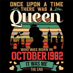 Birthday Queen October 1982 Svg, Birthday Svg, Birthday Queen Svg, October Svg, 1982 Svg, Vintage Birthday Svg, Queen Sv