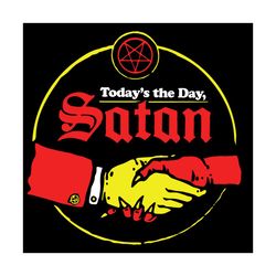 Today Is The Day Satan Svg, Trending Svg, Today Is The Day Satan Svg, Shaking Hand Svg, Demon Hand Svg, Demon Possession