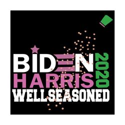 Biden Harris 2020 Well Seasoned Svg, Trending Svg, Biden Svg, Biden Harris Svg, 2020 Svg, Biden 2020 Svg, Well Seasoned