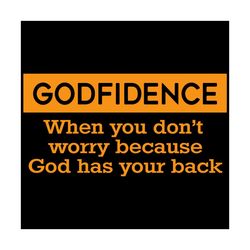 Godfidence Svg, Trending Svg, Godfidence Svg, God, Spiritual Svg, Christian Svg, Christian Gift, Motivational Gift, God