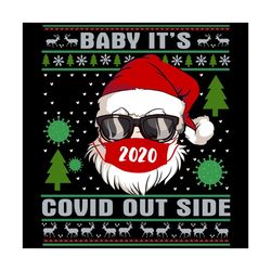 Baby Iy Covid Outside Svg, Christmas Svg, Santa Svg, Santa Face Svg, Covid Svg, Christmas Tree Svg, Santa With Glasses S