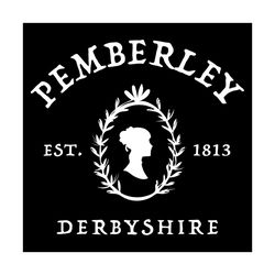 Pemberley Est 1813 Derbyshire Svg, Trending Svg, Pemberley Svg, Derbyshire Svg, Est 1813 Svg, Pemberley Lady Svg, Pember