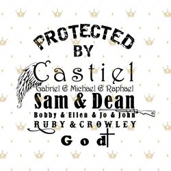 Protected By Castiel Supernatural svg,svg,supernatural pin, supernatural gift, supernatural decal, Dean Winchester, Winc