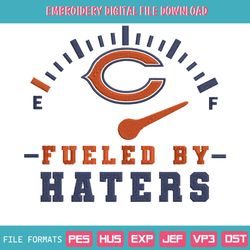 Fueled By Haters Chicago Bears Embroidery Design File