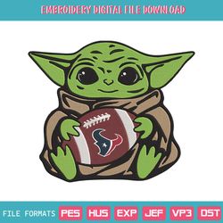 Houston Texans Baby Yoda Football Embroidery Design File