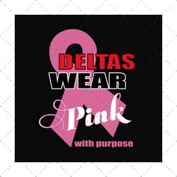 deltas wear pink svg , Delta Sigma Theta Sorority SVG
