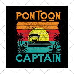 Retro Vintage Pontoon Captain Svg, Trending Svg, Pontoon Captain Svg, Pontoon Svg, Retro Pontoon Svg, Vintage Pontoon Sv