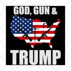 God gun and Trump svg,svg,harris 2020 svg,political shirt svg,anti trump 2020 svg,biden for president svg,svg cricut, si