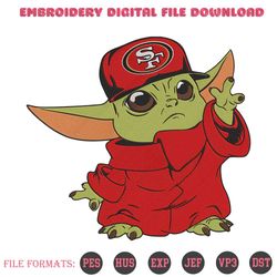 San Francisco 49ers Cap Baby Yoda Embroidery Design Download