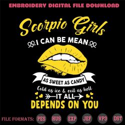 Scorpio Girls I Can Be Mean As Sweet As Candy Svg, Birthday Svg, Scorpio Girl Svg, Scorpio Birthday, Scorpio Svg, Sweet