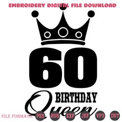 60 Birthday Queen Crown Svg, Birthday Svg, 60th Birthday Svg, Birthday Queen Svg, 60 Birthday Svg, Queen Svg, 60th Birth