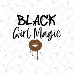 Black Girl Magic Svg, Melanin Svg, Afro Girl Svg, Black Girl svg, Beautiful Svg