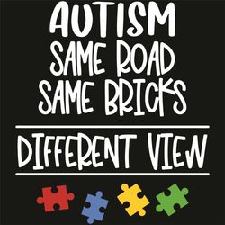 Moms Autism Awareness Same Road Same Bricks Different View Svg, Awareness Svg, Autism Awareness Svg, Autism Svg, Autism