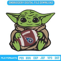Tennessee Titans Baby Yoda Football Embroidery Design File