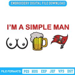 Im A Simple Man Tampa Bay Buccaneers Embroidery Design File