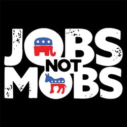 Jobs Not Mobs American Flag Elephant And Horse Svg, Trending Svg, Republican Svg, Jobs Not Mobs Svg, Job Svg, Jobs Not M