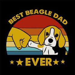 Best Beagle Dad Ever Svg, Trending Svg, Pets Svg, Dogs Svg, Groomer Svg, Dog Lover, Puppy Svg, Beagle Dad Svg, Beagle Do
