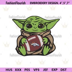 Denver Broncos Baby Yoda Football Embroidery Design File Download